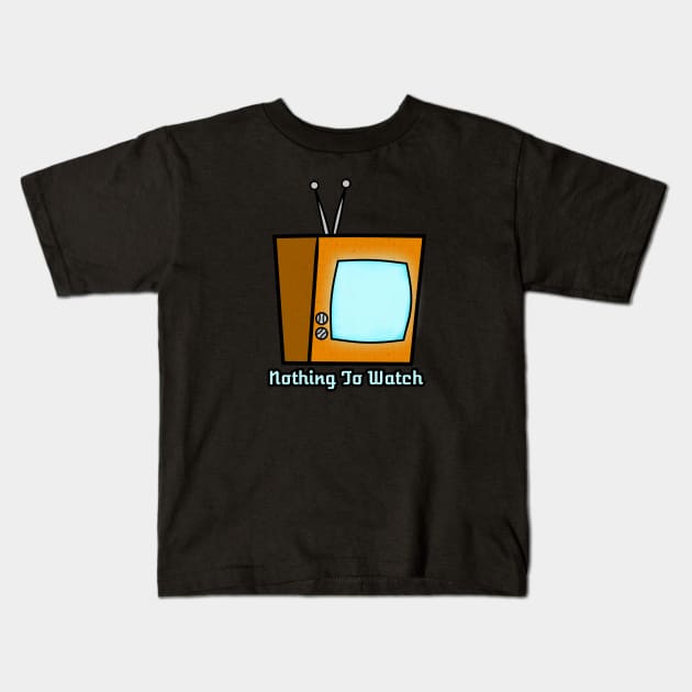 Television - Nothing To Watch Kids T-Shirt by RD Doodles